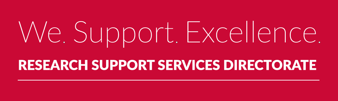 We. Support. Excellence. Research Support Services Directorate Staff mid Banner
