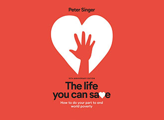 Peter Singer's book -The Life You Can Save