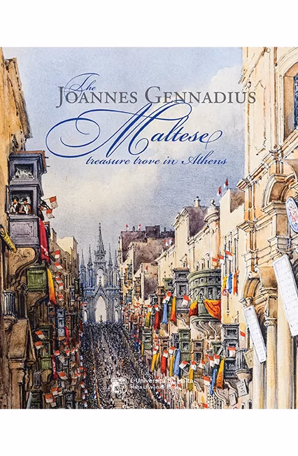 The Joannes Gennadius Maltese Treasure Trove in Athens